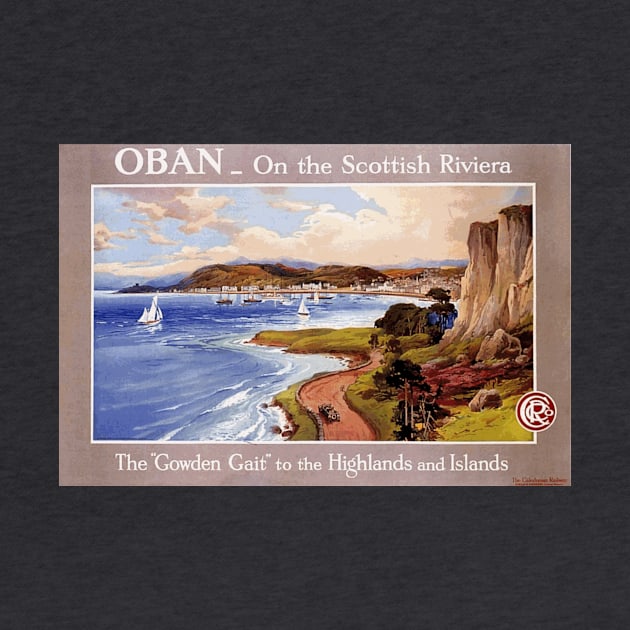 Vintage British Rail Travel Poster: Oban - on the Scottish Riviera by Naves